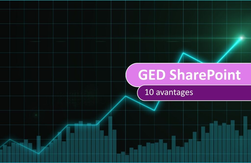 GED Sharepoint 10 avantages AGESYS