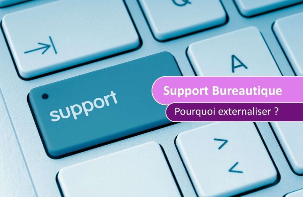 Support bureautique pourquoi externaliser AGESYS
